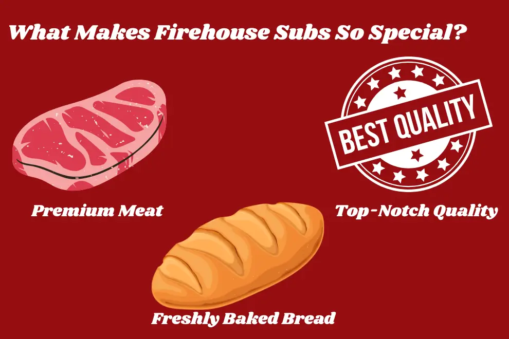 What Makes Firehouse Subs So Special
