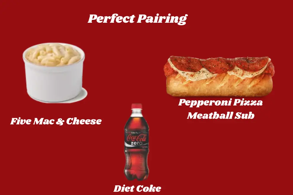 Best Paring of Pepperoni Pizza Meatball Sub